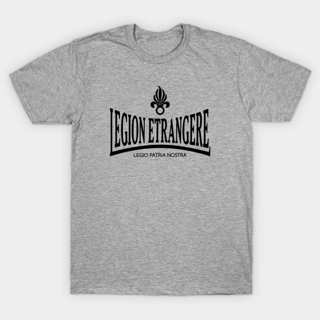 Legion Etrangere Foreign Legion T-Shirt by parashop